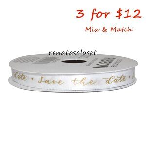 Joann Fabrics Save The Date "Save The Date" 3/8" x 15' Decorative Ribbon NWT/NIP